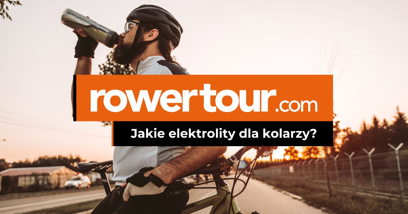 Elektrolity dla kolarzy