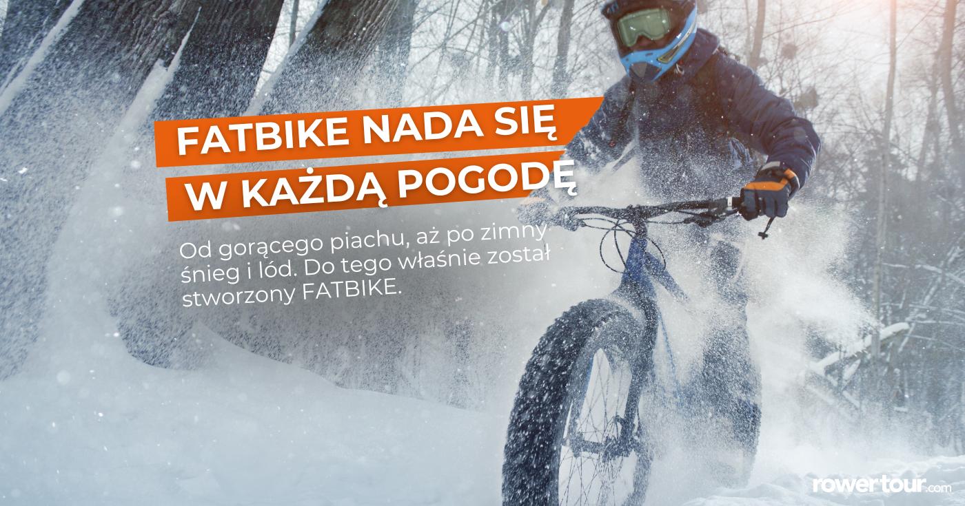 Rower Fatbike na każdą pogodę