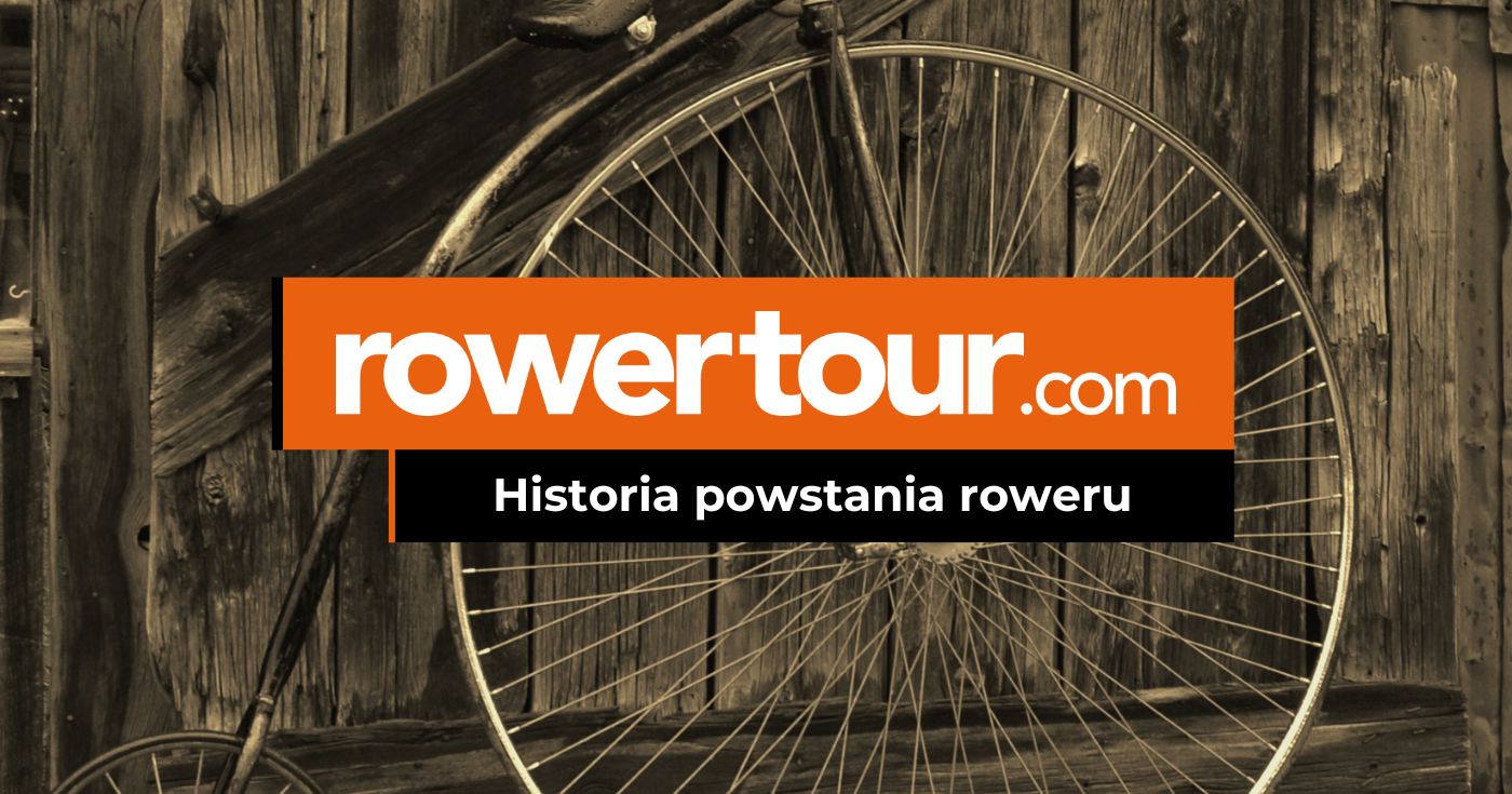 Historia powstania roweru