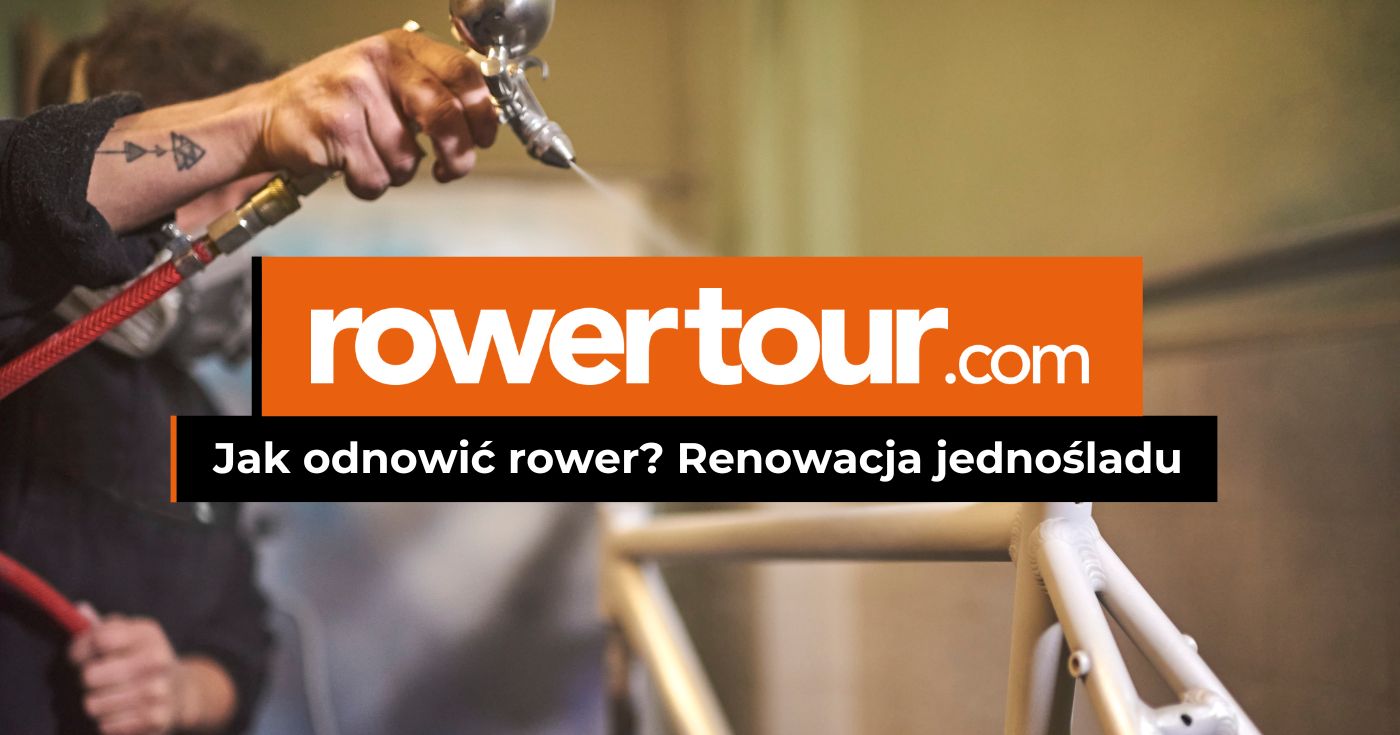 Jak odnowić rower? Renowacja jednośladu w prosty sposób