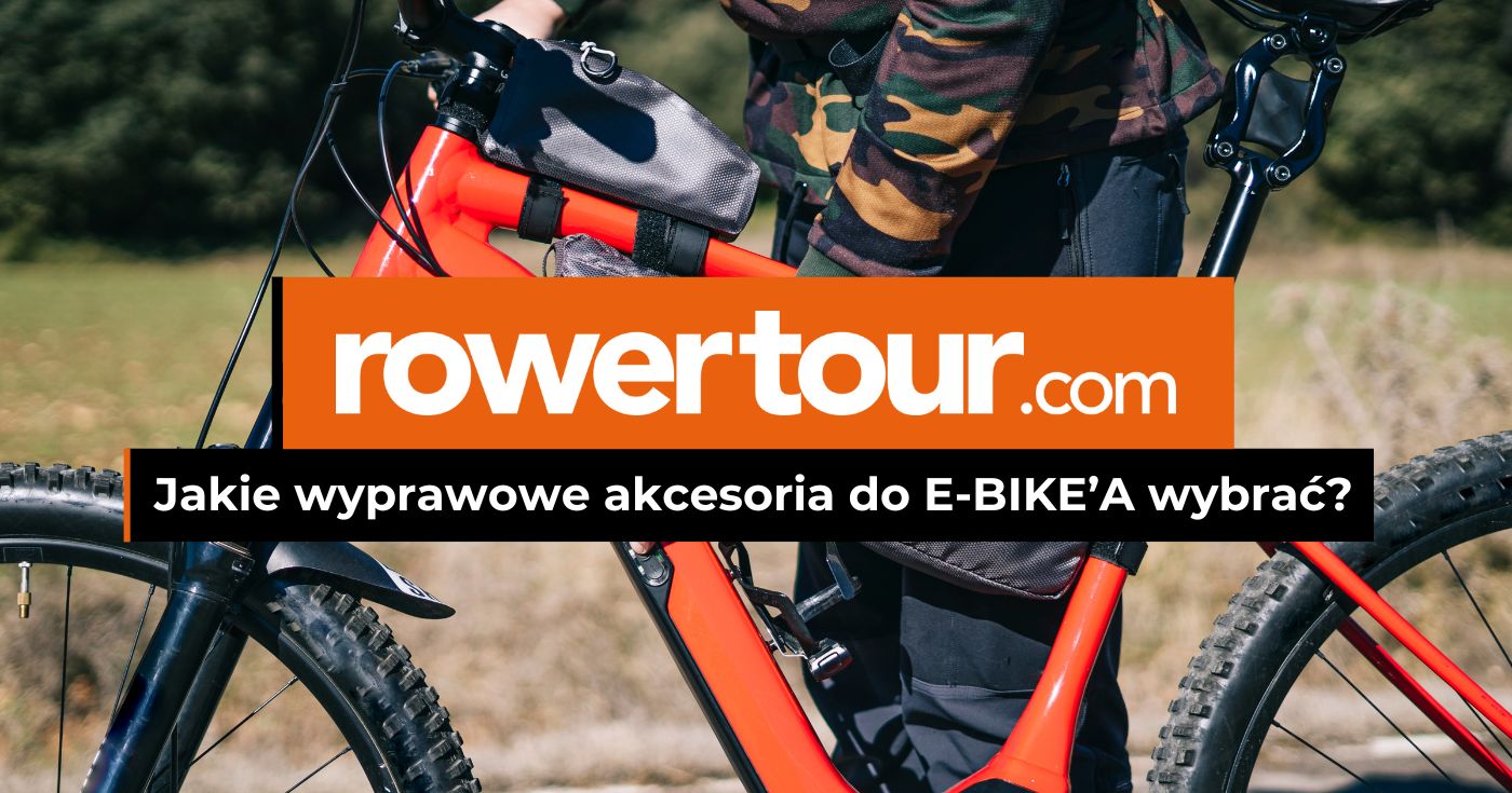 Jakie wyprawowe akcesoria do roweru elektrycznego warto wybrać?