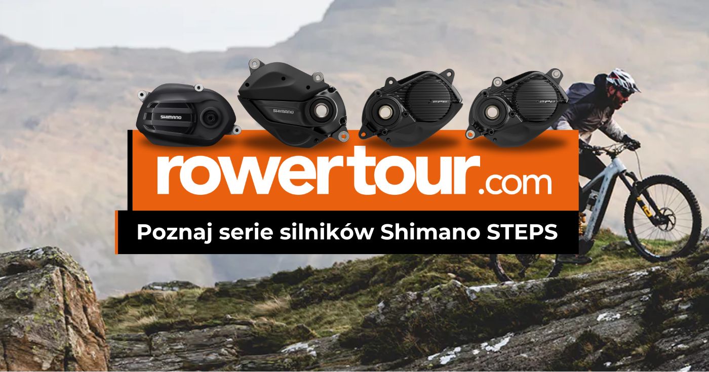 Poznaj serie silników Shimano STEPS w rowerach elektrycznych