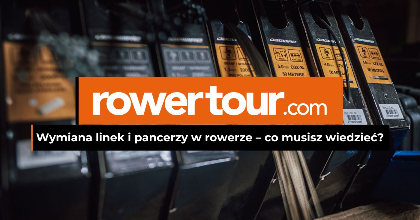 Wymiana linek i pancerzy w rowerze – co musisz wiedzieć?